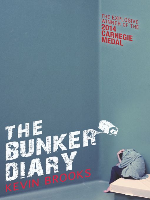 Title details for The Bunker Diary by Kevin Brooks - Wait list